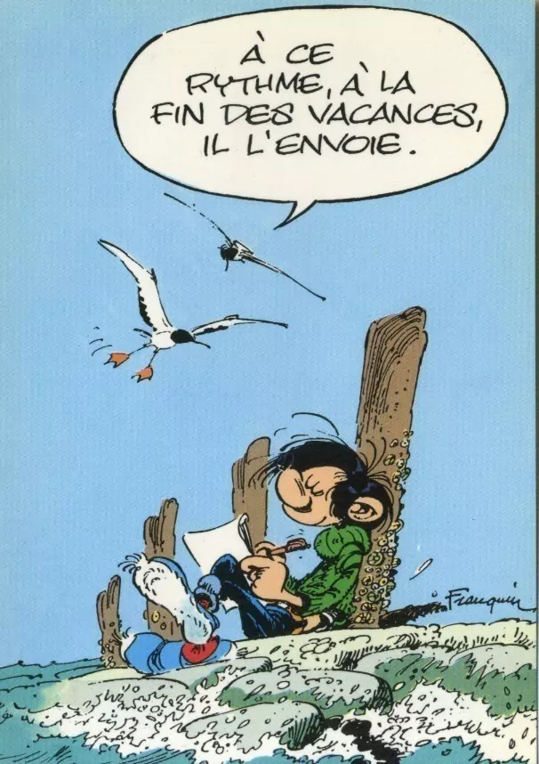 Gaston Lagaffe Carte postale A ce rythme à la fin des vacances il