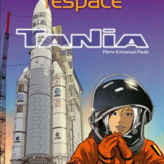 Tania EO Intégrale : L'Europe dans l'Espace