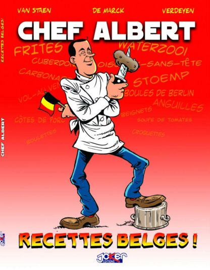 Chef Albert Recettes belges EO par De Marck