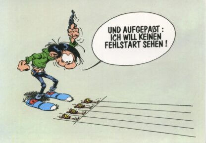 Gaston lagaffe : Carte postale : Und Aufgepabt : Ich will keinen fehlstart sehen ! (en allemand)