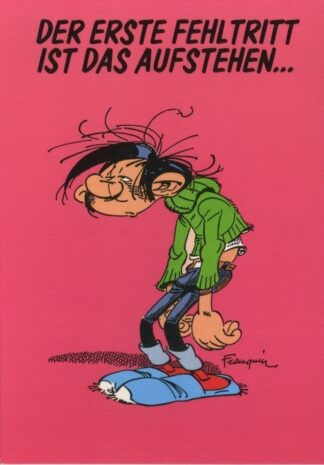 Gaston lagaffe : Carte postale : Der erste fehltritt ist das aufstehen... (en allemand)