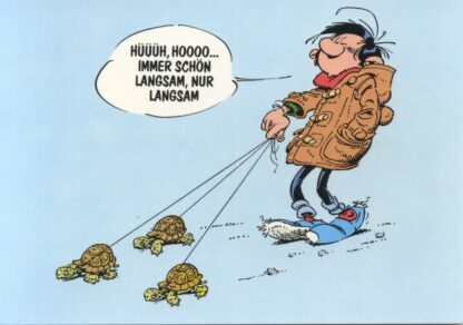 Gaston lagaffe : Carte postale : Hüüüh, Hoooo... Immer schön langsam, nur langsam (en allemand)