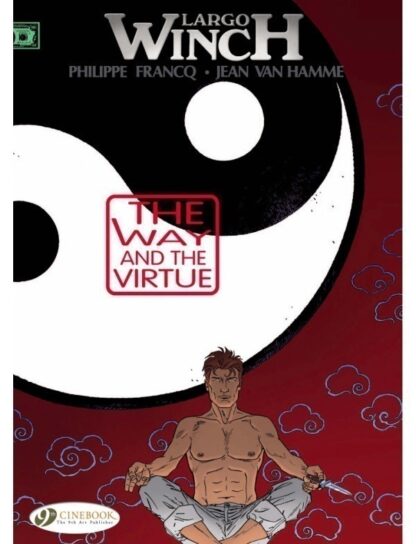 Largo Winch Tome 12 Version en Anglais : The Way and The Virtue