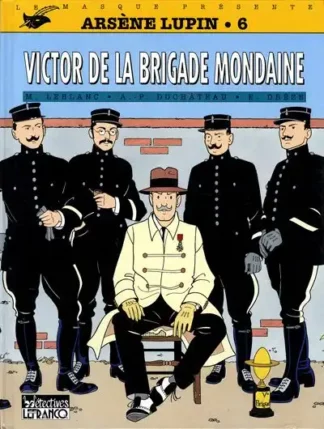 Arsène-Lupin-T6-Victor-de-la-brigade-mondaine-BDétectives-par-Drèze