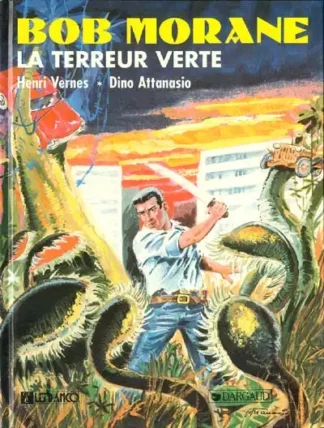Bob-Morane-La-terreur-Verte-par-Henri-Vernes-et-Dino-Attanasio