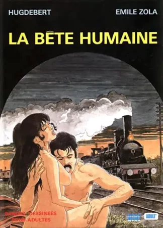 La Bête humaine BD adulte Hugdebert