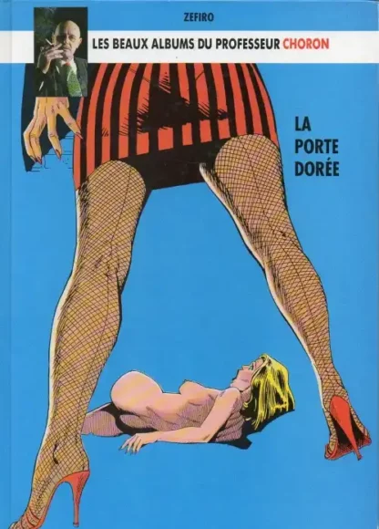La porte dorée Professeur Choron BD adulte Zefiro