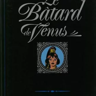 Le-Bâtard-de-Venus-Collection-Le-Marquis-volume-5-par-Garvi-Marau
