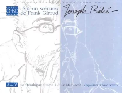 Le-Décalogue-T1-Le-manuscrit-Esquisses-une-oeuvre-Signé-Par-Béhé-et-Giroud