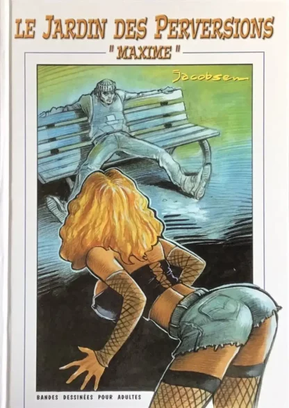 Le Jardin des perversions Chez Maxime BD adulte Jacobsen