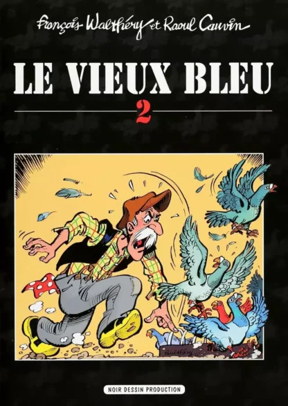 Le-Vieux-Bleu-T2-TT-Signé-et-Numéroté-par-Walthery-jaquette