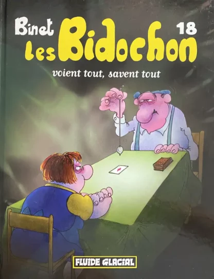 Les Bidochon Tome 18 Voient tout savent tout Binet