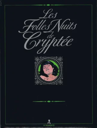 Les-Folles-Nuits-de-Cryptée-Collection-Le-Marquis-6-par-Ardem