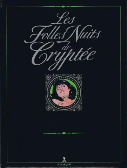 Les-Folles-Nuits-de-Cryptée-Collection-Le-Marquis-6-par-Ardem