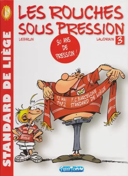 Les-Rouches-sous-pression-EO-T3-30-ans-de-pression-par-Laudrain