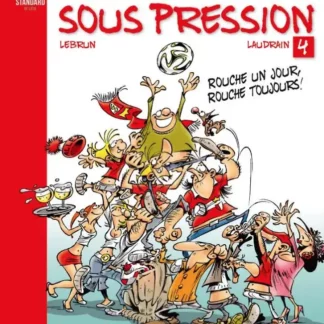 Les-Rouches-sous-pression-EO-T4-Rouche-un-jour-Rouche-toujours-par-Laudrain