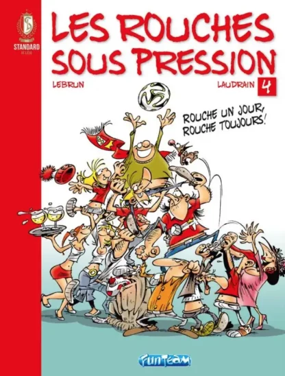 Les-Rouches-sous-pression-EO-T4-Rouche-un-jour-Rouche-toujours-par-Laudrain