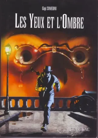 Les Yeux et l’Ombre one shot Simeoni Clair de Lune