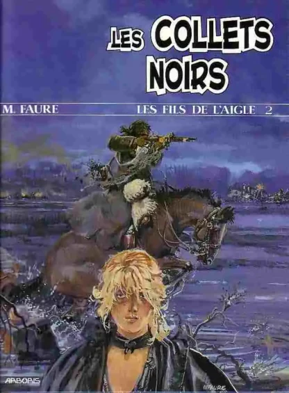 Les-fils-de-l-Aigle-T2-Les-Collets-Noirs-par-Michel-Faure