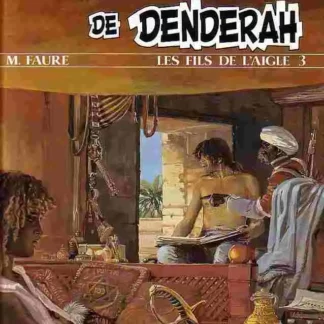 Les-fils-de-l-Aigle-T3-Les-Sables-de-Denderah-par-Michel-Faure