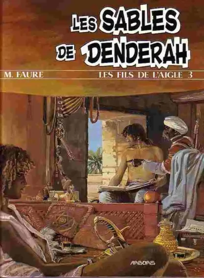 Les-fils-de-l-Aigle-T3-Les-Sables-de-Denderah-par-Michel-Faure