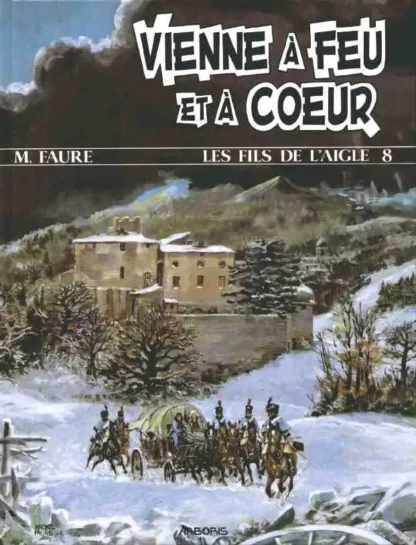 Les-fils-de-l-Aigle-T8-Vienne-à-Feu-et-à-Coeur-EO-par-Michel-Faure