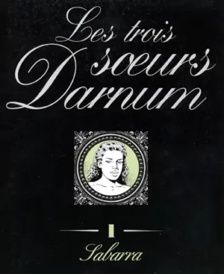 Les-trois-Soeurs-Darnum-T1-Col-Le-Marquis-vol-22