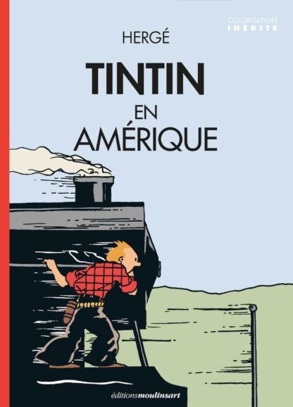 Hergé, Tintin, Album Colorisation inédite, Tintin en Amérique