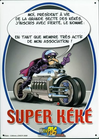 Même-pas-Peeur-Plaque-métal-Super-Keke-par-Satô