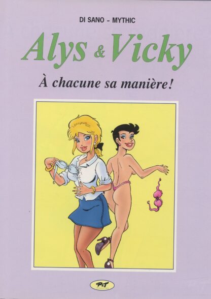 Alys & vicky : A chacune sa manière ! : Humour coquin : Di Sano : EO avec Jaquette