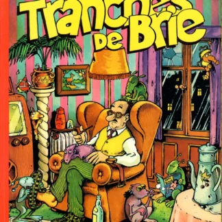 Tranches-de-brie-par-Frank-Margerin