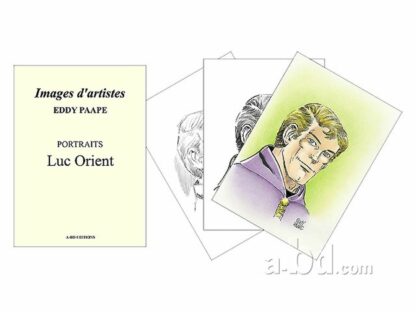 Luc Orient, Eddy Paape, Portfolio numéroté et signé, 3 Portraits de Luc Orient
