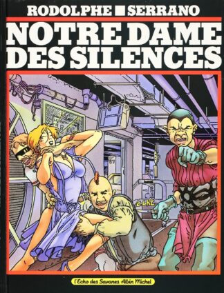 Serrano, EO, Notre dame des silences