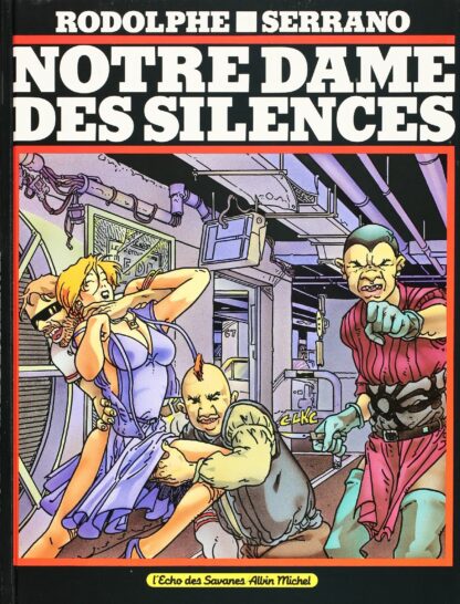 Serrano, EO, Notre dame des silences