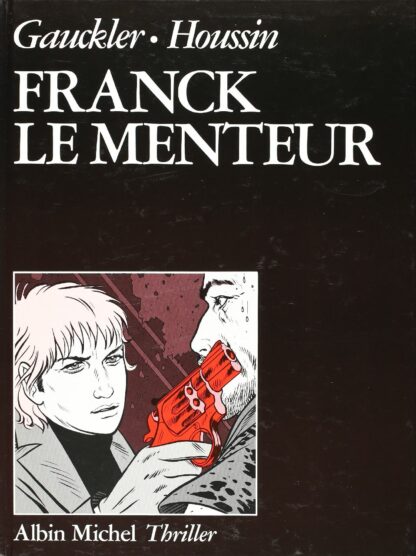 Gauckler, Franck le menteur, Bd à prix mini en Français, (one shot)