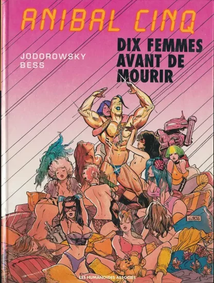 Anibal Cinq EO tome 1 Jodorowsky Bess