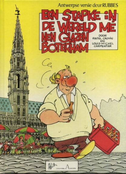 Een stapke in de wereld mé nen glazen boterham