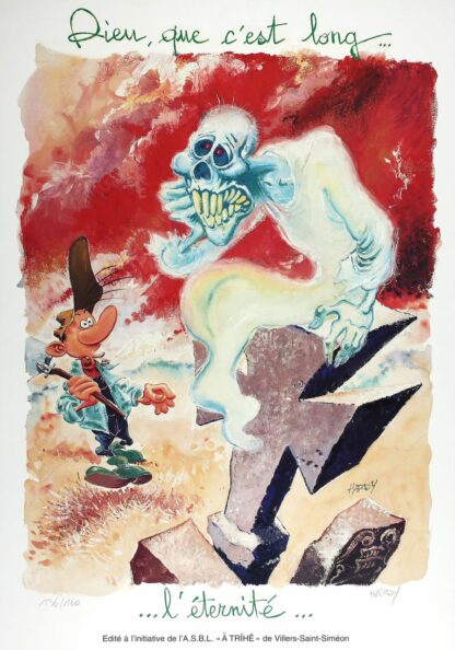 Hardy, Pierre Tombal, Affiche offset signée, Dieu que c'est long...
