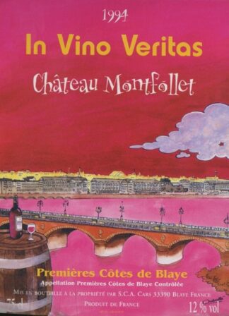 In Vino Veritas - Chateau Montfollet 1994