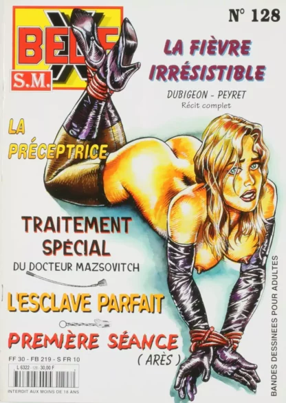 Bédé X n°128 La fièvre irrésistible Peyret Dubigeon BD adulte