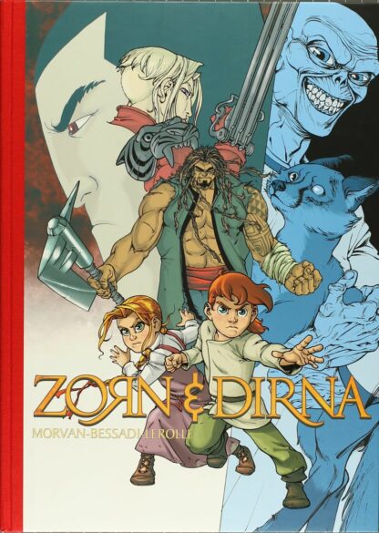 Zorn et Dirna Tome6 Notre père qui êtes odieux