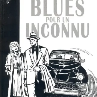 Borsalino Tome 2 Blues pour un inconnu