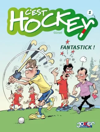 c’est hockey tome 1 fantastick eo gursel