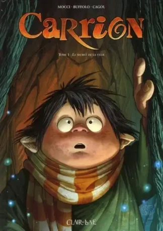 Carrion Tome 1 Le secret de la ville EO Alessia Buffolo