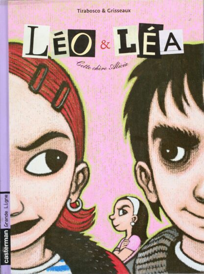 Léo & Léa Bd à prix mini EO Cette chère Alicia