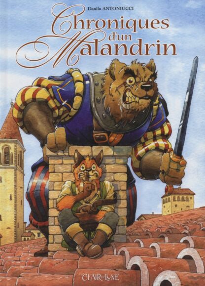 Antoniucci, Chroniques d'un Malandrin