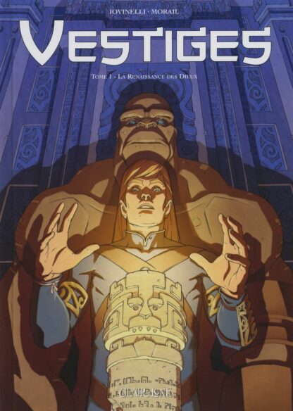 Morail, Vestiges, BD à prix mini, EO Tome 1, La renaissance des Dieux
