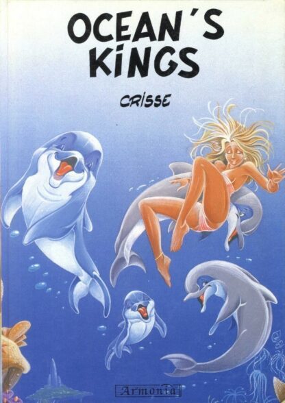 Crisse, Bd à prix mini, Océan's kings, Tome 1