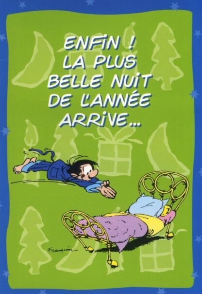 Gaston Lagaffe Carte de Voeux ! Enfin ! La plus belle nuit de l'année arrive...