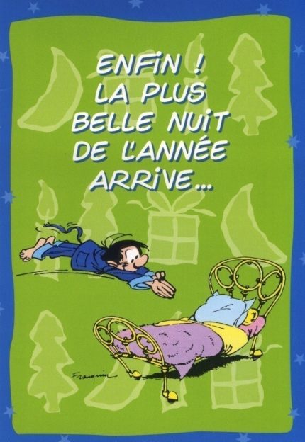 Gaston Lagaffe Carte de Voeux ! Enfin ! La plus belle nuit de l'année arrive...